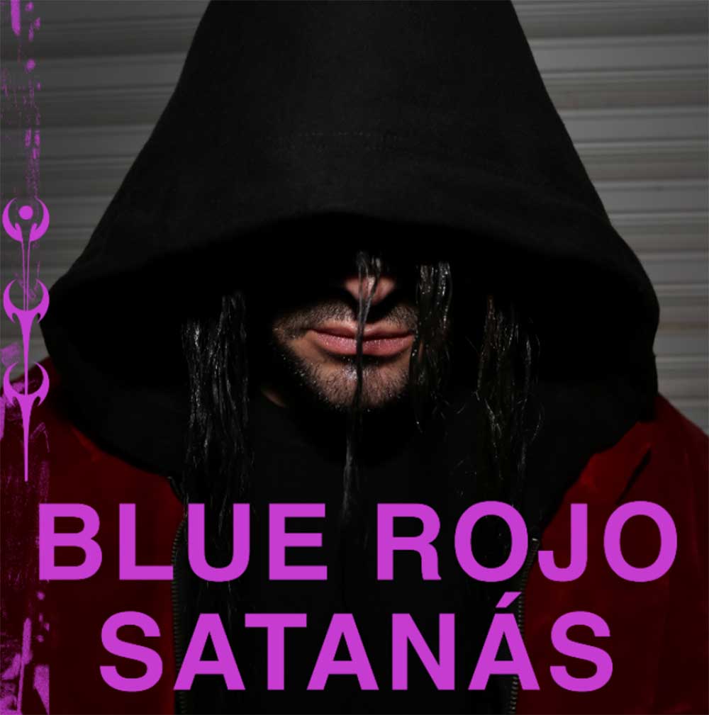 Portada del sencillo "Satanás" de Blue Rojo